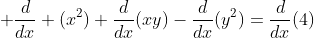  \frac{d}{dx} (x^2)+\frac{d}{dx}(xy)-\frac{d}{dx}(y^2)=\frac{d}{dx}(4)