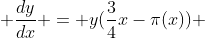  \frac{dy}{dx} = y(\frac{3}{4}x-\pi(x)) 