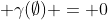  \gamma(\emptyset) = 0