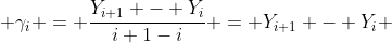  \gamma_i = \frac{Y_{i+1} - Y_i}{i+1-i} = Y_{i+1} - Y_i 