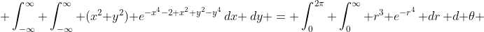  \int_{-\infty}^\infty \int_{-\infty}^\infty (x^2+y^2) e^{-x^4-2 x^2 y^2-y^4}\,dx \,dy = \int_0^{2\pi} \int_0^\infty r^3 e^{-r^4}\, dr\, d \theta 