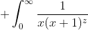  \int_0^{\infty}\frac{1}{x(x+1)^z}~dx = \int_0^{\infty} \frac{ e^{-zx} }{1 - e^{-x} }~dx 