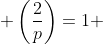  \left(\frac2p\right)=1 