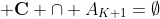  \mathbf{C} \cap A_{K+1}=\emptyset