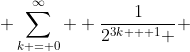  \sum\limits_{k = 0}^\infty  {\frac{1}{2^{3k + 1} } 