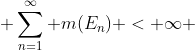  \sum\limits_{n=1}^{\infty} m(E_n) < \infty 