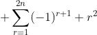  \sum^{2n}_{r=1}(-1)^{r+1} r^2