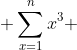  \sum^n_{x=1}x^3 