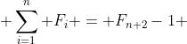  \sum_{i=1}^n F_i = F_{n+2}-1 
