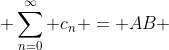  \sum_{n=0}^{\infty} c_n = AB 