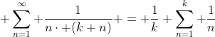  \sum_{n=1}^{\infty} \frac{1}{n\cdot (k+n)} = \frac{1}{k} \sum_{n=1}^{k} \frac{1}{n}