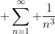 \sum_{n=1}^{\infty} \frac{1}{n^3}