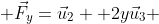  \vec{F}_y=\vec{u}_2 +2y\vec{u}_3 