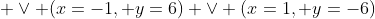  \vee (x=-1, y=6) \vee (x=1, y=-6)