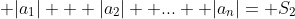  |a_{1}| + |a_{2}| +...+ |a_{n}|= S_{2}