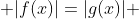  |f(x)|=|g(x)| 