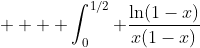   \displaystyle  \int_0^{1/2} \frac{\ln(1-x)}{x(1-x)}~dx  = \int_0^1 \frac{-\ln(t+1)}{\frac{t}{(t+1)^2} }\cdot \frac{dt}{(t+1)^2}  
