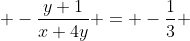  -\frac{y+1}{x+4y} = -\frac{1}{3} 
