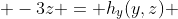  -3z = h_y(y,z) 