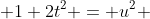  1+2t^2 = u^2 