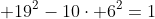  19^2-10\cdot 6^2=1