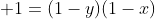  1=(1-y)(1-x)