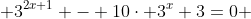  3^{2x+1} - 10\cdot 3^{x}+3=0 