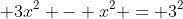  3x^2 - x^2 = 3^2