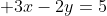  3x-2y=5