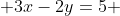  3x-2y=5 \;\;\;\;\;\;\;\; 1�