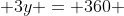  3y = 360 