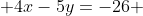  4x-5y=-26 \;\;\;\;\;\;\;\; 2�