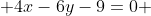  4x-6y-9=0 
