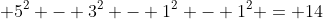  5^2 - 3^2 - 1^2 - 1^2 = 14