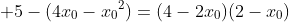  5-(4x_0-{x_0}^2)=(4-2x_0)(2-x_0)