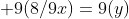  9(8/9x)=9(y)