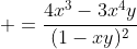 =\frac{4x^3-3x^4y}{(1-xy)^2}