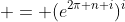  = (e^{2\pi n i})^i