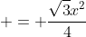  = \frac{\sqrt{3}x^2}{4}