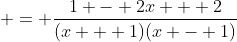  = \frac{1 - 2x + 2}{(x + 1)(x - 1)}