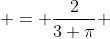  = \frac{2}{3 \pi} 