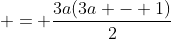 = \frac{3a(3a - 1)}{2}