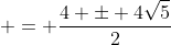  = \frac{4 \pm 4\sqrt{5}}{2}
