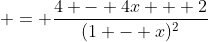  = \frac{4 - 4x + 2}{(1 - x)^2}
