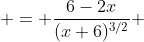  = \frac{6-2x}{(x+6)^{3/2}} 