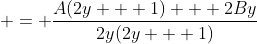  = \frac{A(2y + 1) + 2By}{2y(2y + 1)}