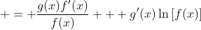  = \frac{g(x)f'(x)}{f(x)} + g'(x)\ln{\left[f(x)\right]}