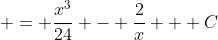  = \frac{x^3}{24} - \frac{2}{x} + C