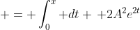  = \int_0^x dt \, 2A^2e^{2t}