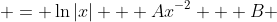  = \ln|x| + Ax^{-2} + B 